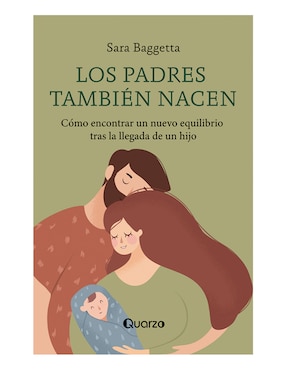 Los Padres También Nacen De Sara Baggetta