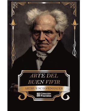 Arte Del Buen Vivir De Arthur Schopenhauer