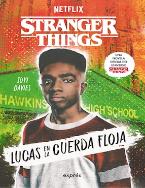 Stranger Things. Lucas En La Cuerda Floja De Suyi Davies