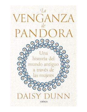 La Venganza De Pandora De Daisy Dunn