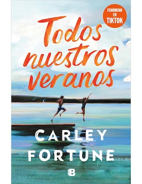 Todos Nuestros Veranos De Carley Fortune