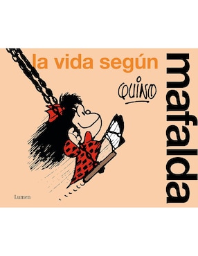 La Vida Según Mafalda De Quino