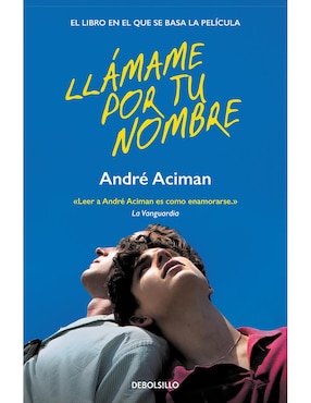 Llámame Por Tu Nombre De André Aciman