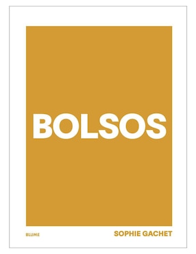 Libro Bolsos - la colección de bolsos de sus sueños de Sophie Gachet
