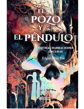 El Pozo Y El Péndulo De Edgar Allan Poe