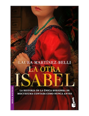 La Otra Isabel De Laura Martinez-Belli