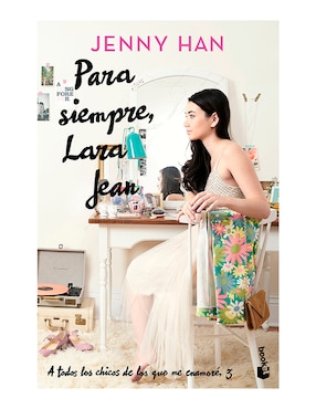 Libro Para siempre, Lara Jean de Jenny Han