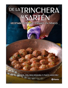 Libro De la trinchera al sartén de Melinda Ridaura