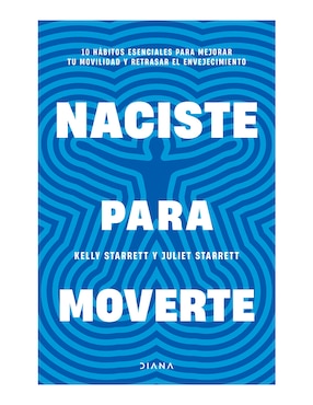 Libro Naciste para moverte de Juliet Starrett