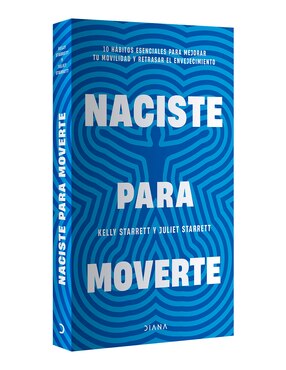 Libro Naciste para moverte de Juliet Starrett