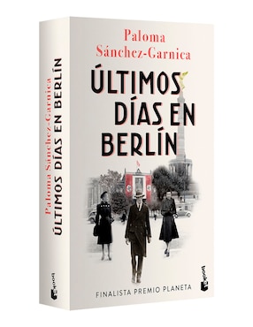 Libro Últimos días en Berlín de Paloma Sánchez-Garnica