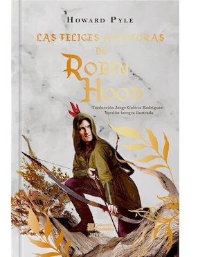 Las Felices Aventuras De Robin Hood De Howard Pyle