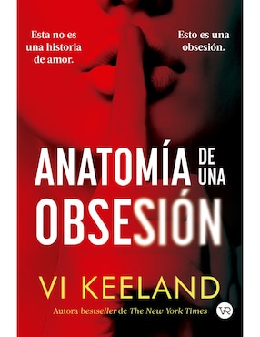 Libro Anatomía de una Obsesión de Vi Keeland