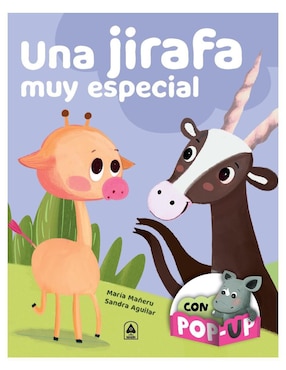 Una Jirafa Muy Especial Con Pop-up De María Mañeru/Sandra Aguilar