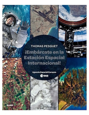 Libro Embárcate en La Estación Espacial Internacional de Thomas Pesquet