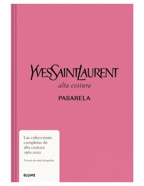 Libro Yves Saint Laurent. Pasarela de Varios Autores