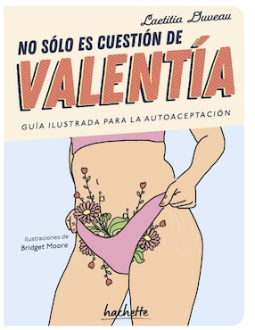 No Sólo Es Cuestión De Valentía De Duveau, Laetitia