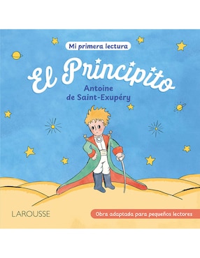 El Principito. Mi Primera Lectura De Saint-Exupéry, Antoine