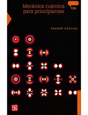 Mecánica Cuántica Para Principiantes De Shahen Hacyan