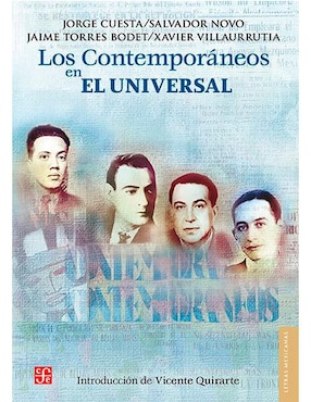 Los Contemporáneos En El Universal De Jorge Cuestas/Salvador Novo Et Al