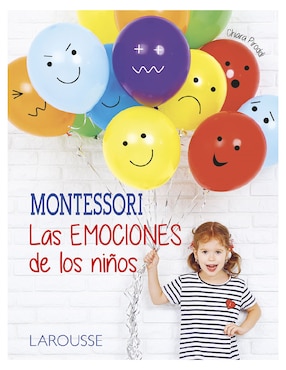 Montessori Las Emociones De Los Niños De Chiara Piroddi