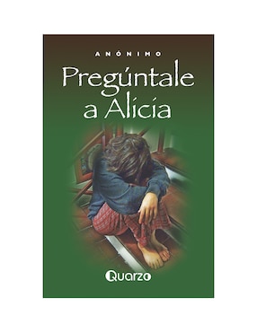 Pregúntale A Alicia De Anónimo