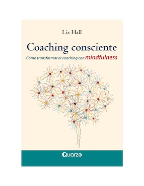 Coaching Consciente De Liz Hall