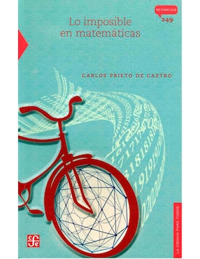 Lo Imposible En Matemáticas De Carlos Prieto De Castro