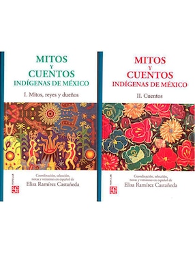 Set 2 Libros Mitos Y Cuentos. Indígenas De México Vol I Y II De Elisa Ramírez Castañeda