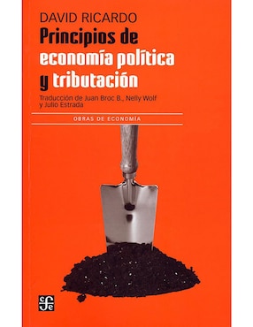 Principios De Economía Política Y Tributación De David Ricardo