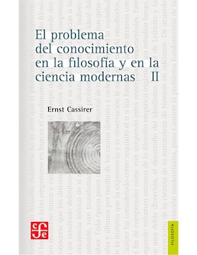 El Problema Del Conocimiento II De Ernst Cassirer