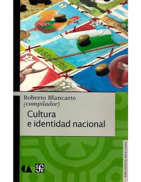 Cultura E Identidad Nacional De Roberto Blancarte