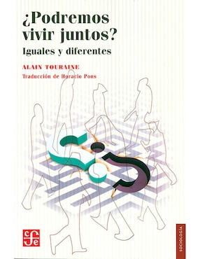 Podremos Vivir Juntos De Alain Touraine