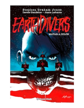 Cómic Matar A Colón (Earthdivers) No. 01