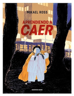 Libro Aprendiendo a caer de Mikael Ross