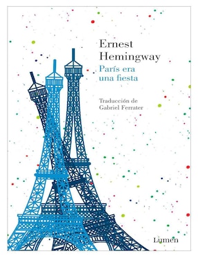 París Era Una Fiesta De Ernest Hemingway