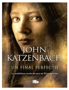 Libro Un Final Perfecto de John Katzenbach