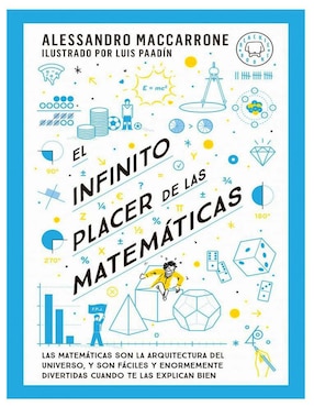 El Infinito Placer De Las Matemáticas De Alessandro Maccarrone