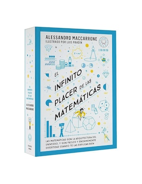 El Infinito Placer de Las Matemáticas de Alessandro Maccarrone