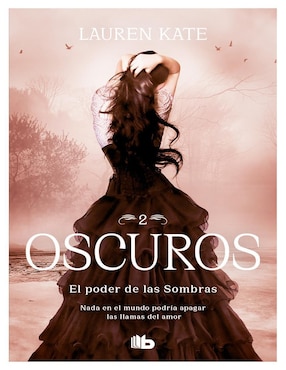 El Poder De Las Sombras (Oscuros 2) De Lauren Kate