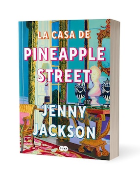 Libro La casa de Pineapple Street de Jenny Jackson