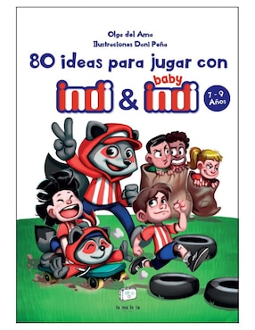 Imagen de producto Libro 80 ideas para jugar con Indi & Baby Indi 7-9 años de Olga del Ama/Dani Peña