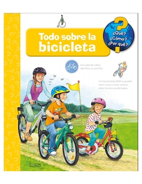 Libro Que...Todo Sobre Mi Bicicleta de Wandrey Guido