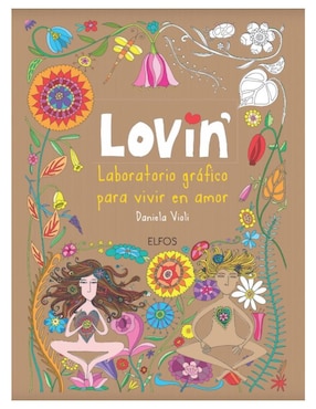 Libro Lovi'n - Laboratorio Gráfico Para Vivir en Amor de Daniela Violi