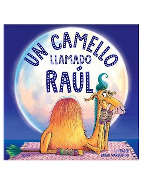 Libro Camello Llamado Raúl de Lu; Warburton Fraser