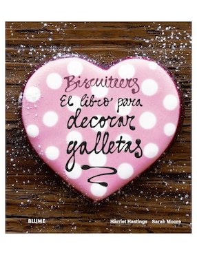 Biscuiteers. El Libro Para Decorar Galletas De Harriet Hastings Y Sara Moore Fitzgerald