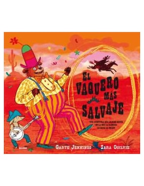 Libro El Vaquero Más Salvaje de Garth Jennings