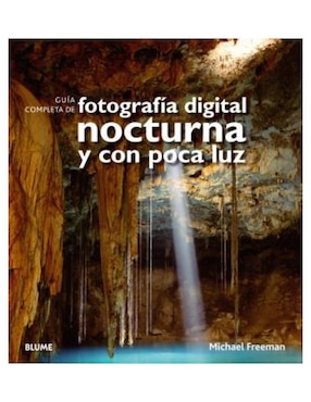 Libro Guía Completa Fotografía Digital Nocturna de Michael Freeman
