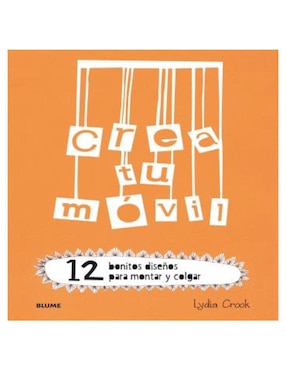 Libro Crea Tu Móvil de Lydia Crook