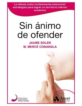 Imagen de producto Libro Sin ánimo de ofender de M. Mercè Conangla / Jaume Soler